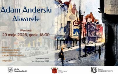 Zdjęcie do Wernisaż wystawy akwareli Adama Anderskiego